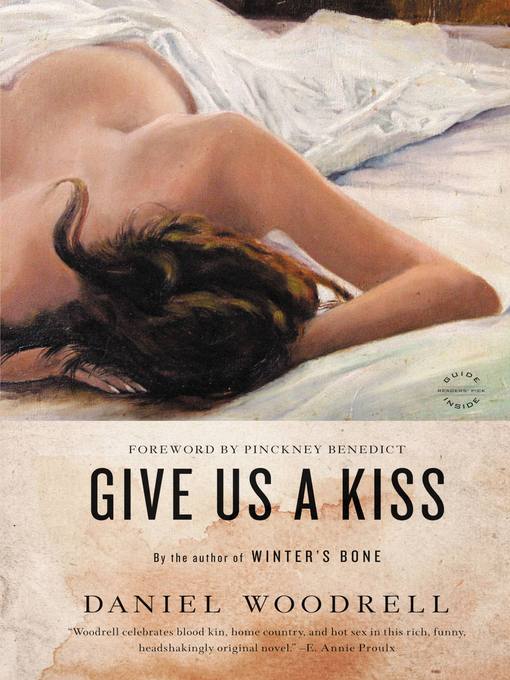 Title details for Give Us a Kiss by Daniel Woodrell - Wait list